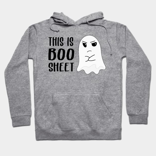 This is Boo Sheet Shit Funny Halloween Ghost Gifts Hoodie by Krysta Clothing